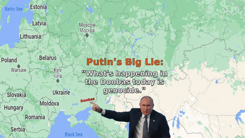 Putin, Ukraine, genocide, Big Lie