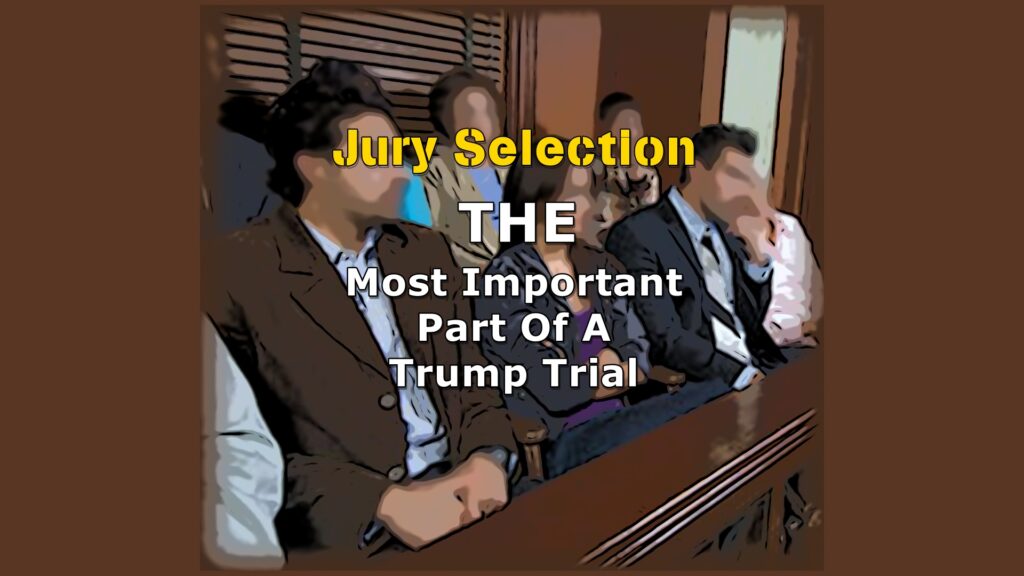 Jury, jury selection, voir dire, verdict