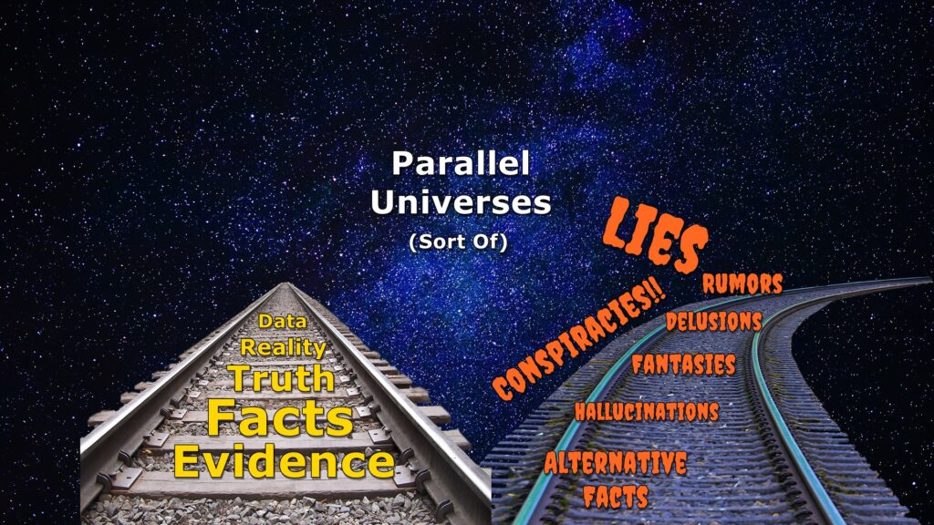Parallel universe, fantasies, delusions, lies, rumors