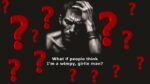 Heterosexual males, insecurity, effeminate, weak