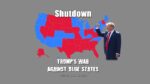 Trump, shutdown, civilwar, Blue states