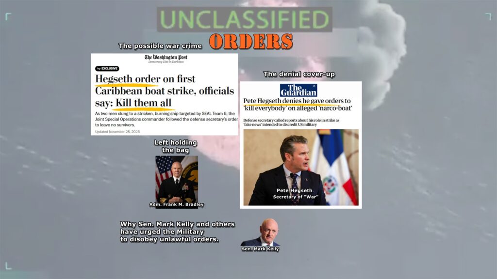Orders, Kill, Hegseth, smugglers, boat, drugs, Bradley, Kelly, unlawful, Trump