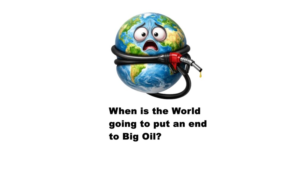 The economic squeeze of the Iran War ought to convince the people of the world that we need to rise up and demand alternative energy.