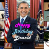 Celebrating Trump's 80th birthday with photos of his hated predecessor, a man he envies obsessively, Barack Obama.