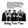 The Iranians intend to string Donald Trump along until political pressure forces him to surrender even more. Patience is a potent weapon for Iran.