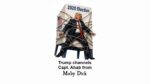 Trump's lie-filled vendetta to prove the 2020 election was stolen from him is like Capt. Ahab's obsession with killing the white whale in the classic tale, Moby Dick. Obession with vengeance claimed Ahab and it's going to claim Trump, too.