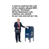 Donald Trump is increasingly desperate to disrupt the November election because he knows a Democrat majority in Congress will reduce his imperial power and may convict him of high crimes and misdemeanors. He’s frantically trying to disrupt vote-by-mail because a third of Americans vote by mail.